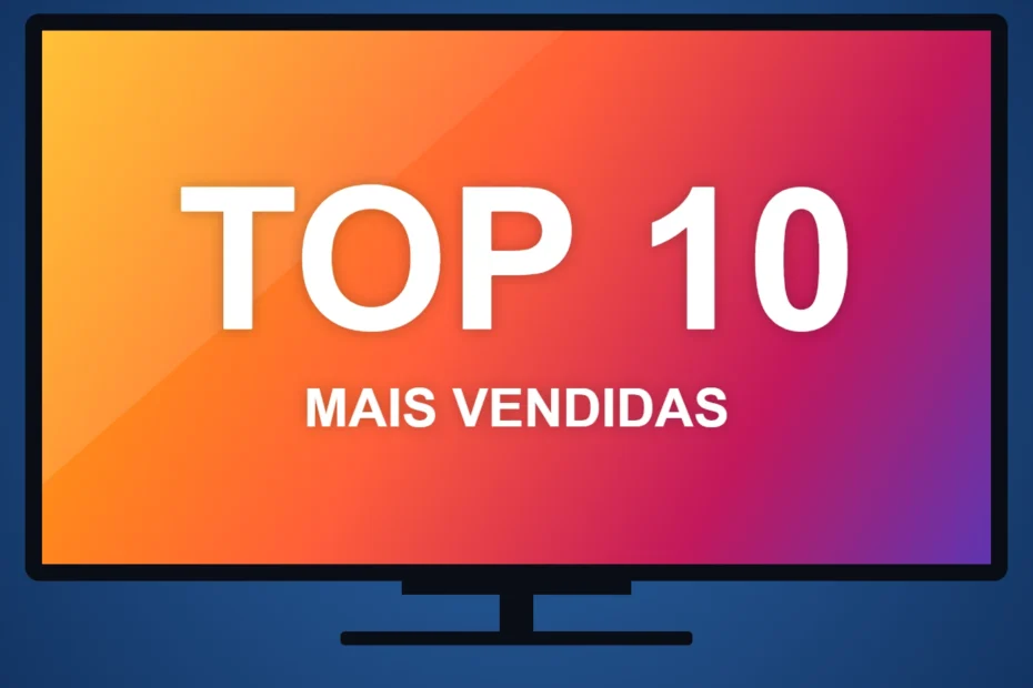 Ilustração de uma Smart TV com o texto Top 10 mais vendidas